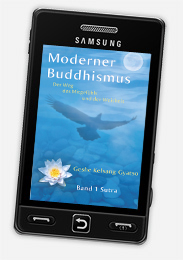 Moderner Buddhismus – Der Weg des Mitgefühls und der Weisheit - Band 1: Sutra